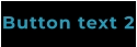 Button text 2